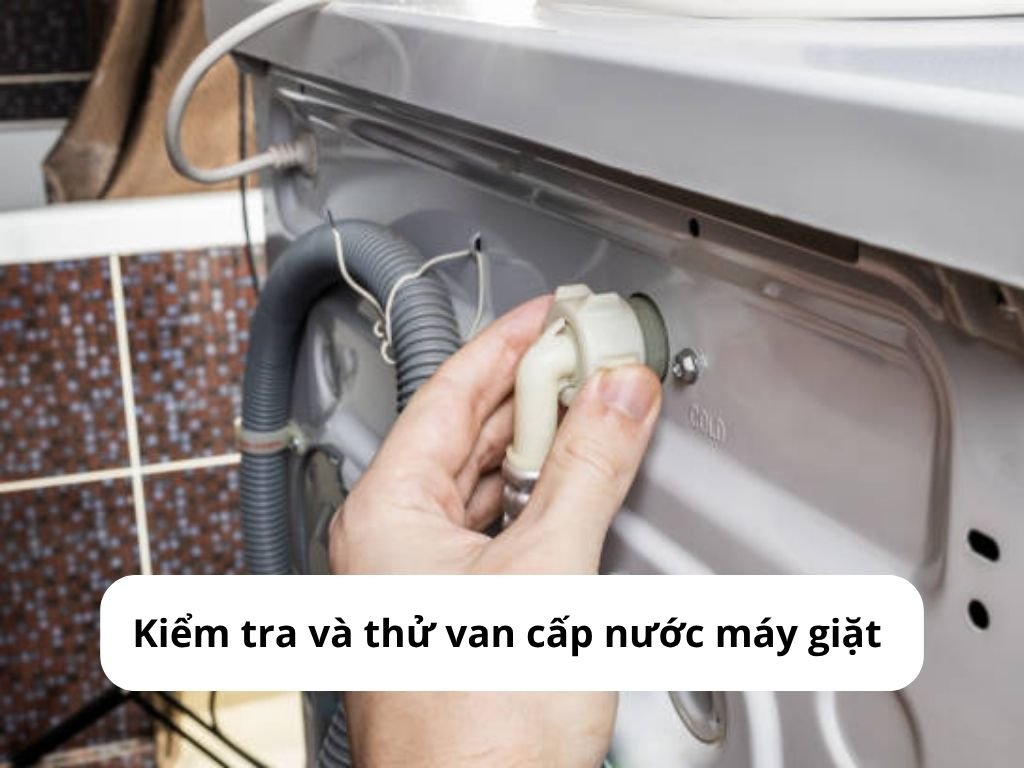 Kiểm tra và thử van cấp nước máy giặt