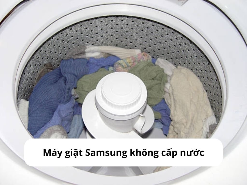 Tình trạng máy giặt Samsung không cấp nước