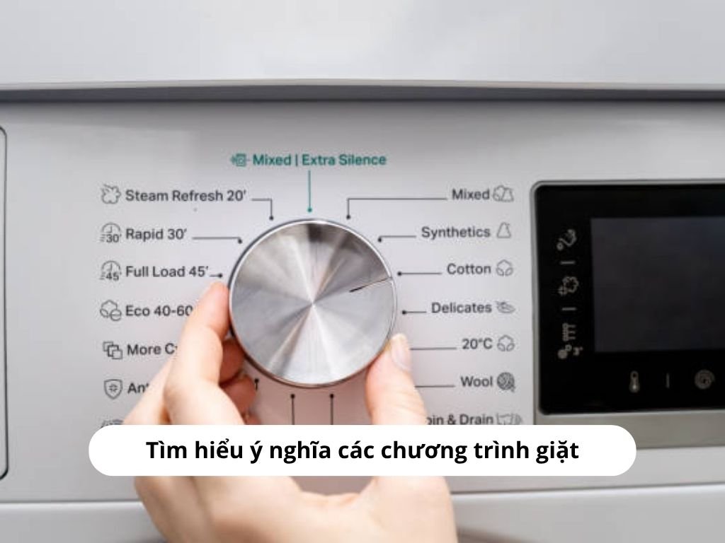 Để lựa chọn chương trình giặt phù hợp, bạn phải hiểu ý nghĩa của chúng